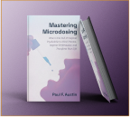 Book Bundle: Mastering Microdosing & Psychedelic Explorer’s Guide